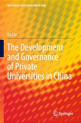 The Development And Governance Of Private Universities In China-..