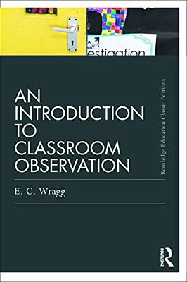 An Introduction To Classroom Observation-..