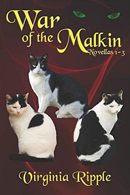 War Of The Malkins: Novellas 1-3 (War Of The Malkins Boxed Set)-..