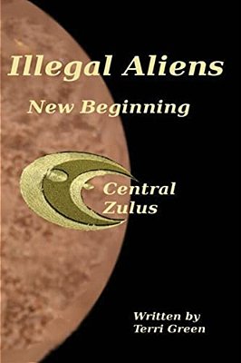 Illegal Aliens: New Begining-..