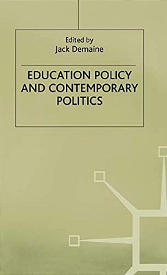 Education Policy And Contemporary Politics-..
