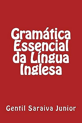 Gramática Essencial Da Língua Inglesa-..