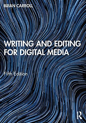 Writing And Editing For Digital Media-..