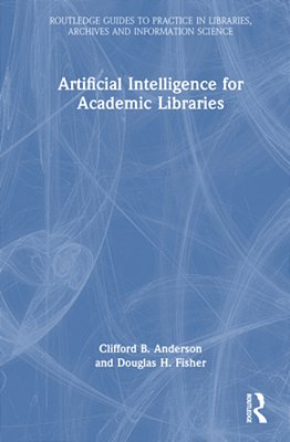 Artificial Intelligence For Academic Libraries-..