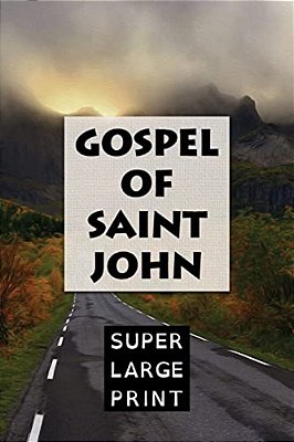 The Gospel Of Saint John-..