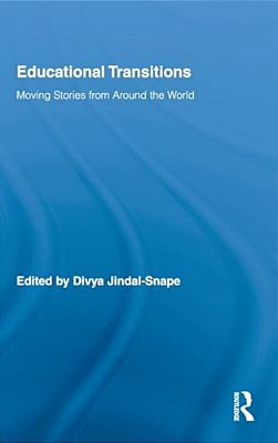 Educational Transitions: Moving Stories From Around The World-..