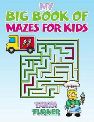 My Big Book Of Mazes For Kids-..