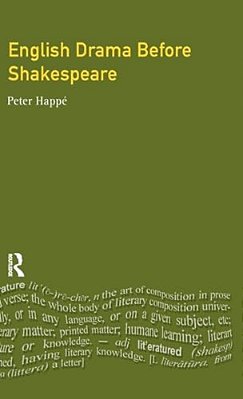 English Drama Before Shakespeare-..