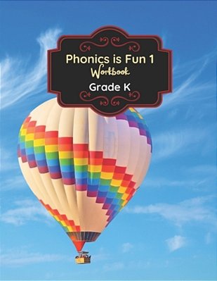 Phonics Is Fun 1 Workbook-..