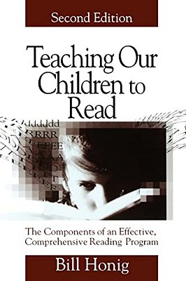 Teaching Our Children To Read: The Components Of An Effective, Comprehensive Reading Program-..