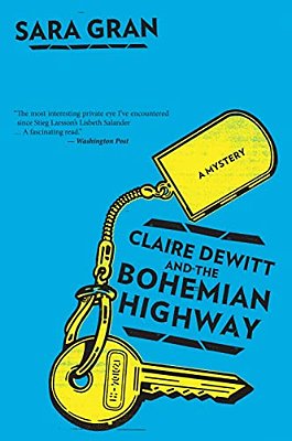 Claire Dewitt And The Bohemian Highway-..