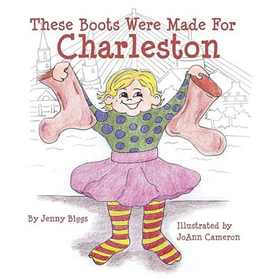 These Boots Were Made For Charleston-..