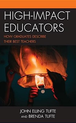 High-Impact Educators: How Graduates Describe Their Best Teachers-..