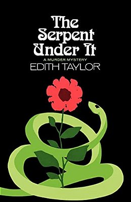The Serpent Under It: A Murder Mystery-..