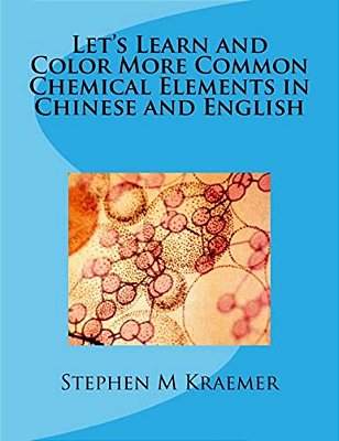 Let's Learn And Color More Common Chemical Elements In Chinese And English-..