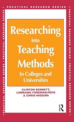 Researching Into Teaching Methods: In Colleges And Universities-..