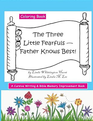 The Three Little Fearfuls: Father Knows Best-..