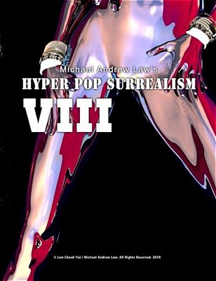 Hyper Pop Surrealism VIII: Hyper Pop Surrealism By Michael Andrew Law-..