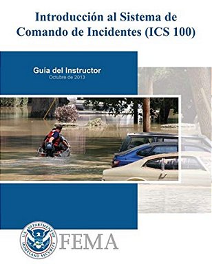 Introduccion Al Sistema De Comando De Incidentes (Ics 100)-..
