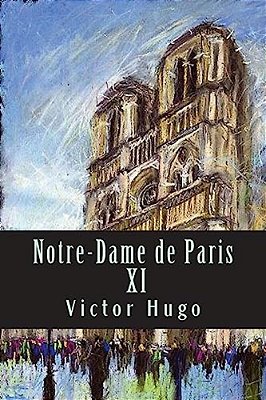 Notre-Dame De Paris XI-..