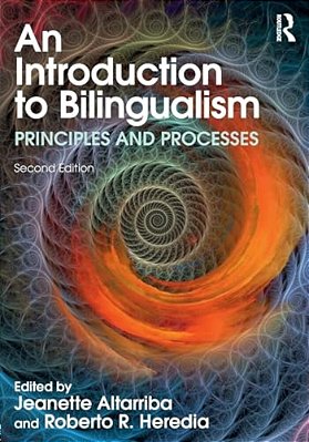An Introduction To Bilingualism: Principles And Processes-..