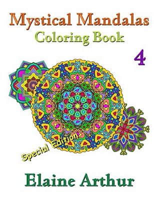 Mystical Mandalas Coloring Book No. 4 Special Edition-..