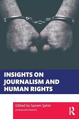 Insights On Journalism And Human Rights-..