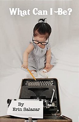 What Can I Be?-..