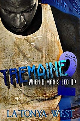 Tremaine 2: (When A Man's Fed Up)-..