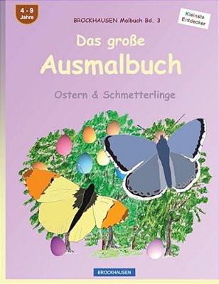 Brockhausen Malbuch Bd. 3 - Das Große Ausmalbuch: Ostern & Schmetterlinge-..