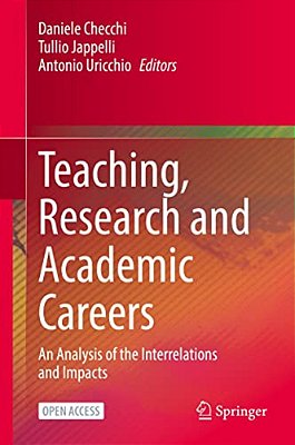 Teaching, Research And Academic Careers: An Analysis Of The Interrelations And Impacts-..