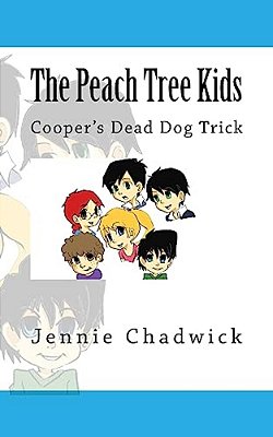 The Peach Tree Kids Coopers Dead Dogtrick-..