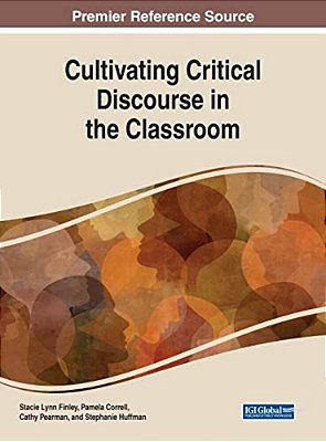 Cultivating Critical Discourse In The Classroom-..