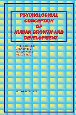 Psychological Conception Of Human Grwth And Development-..