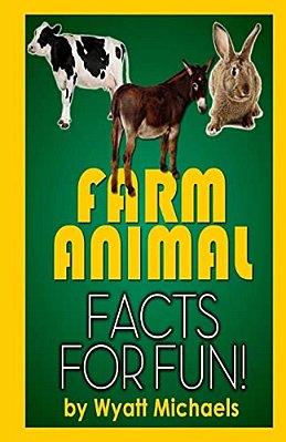 Farm Animal Facts For Fun!-..
