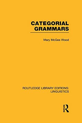 Categorial Grammars (Rle Linguistics B: Grammar)-..
