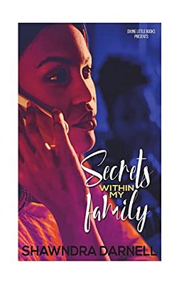 Secrets Within My Family-..