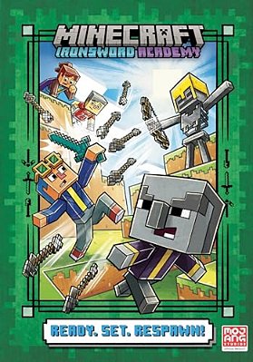 Ready. Set. Respawn! (Minecraft Ironsword Academy #1)-..