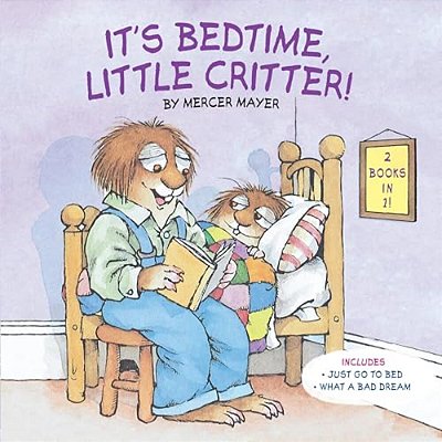 It's Bedtime, Little Critter! (Little Critter)-..