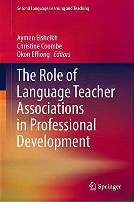 The Role Of Language Teacher Associations In Professional Development-..