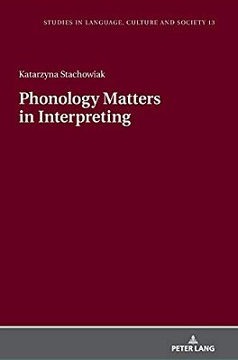 Phonology Matters In Interpreting-..