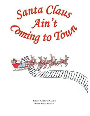 Santa Claus Ain't Coming To Town-..