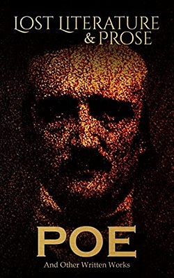 Lost Literature & Prose. Poe-..