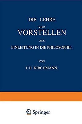 Die Lehre Vom Vorstellen Als Einleitung In Die Philosophie-..