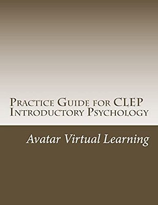 Practice Guide For Clep Introductory Psychology-..