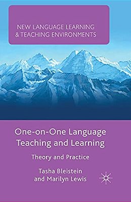 One-On-one Language Teaching And Learning: Theory And Practice-..