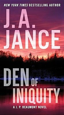 Den Of Iniquity: A J. P. Beaumont Novel-..