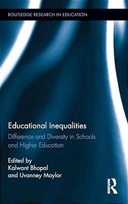 Educational Inequalities: Difference And Diversity In Schools And Higher Education-..