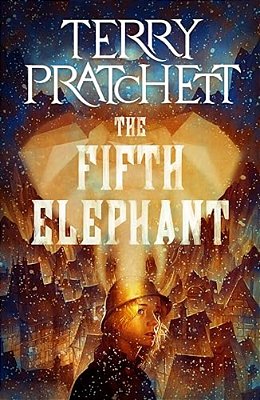 The Fifth Elephant: A Discworld Novel-..