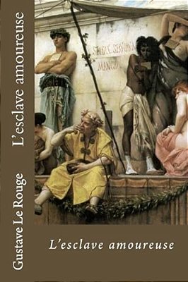 L'Esclave Amoureuse-..